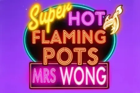 Super Hot Flaming Pots Mrs Wong slot preview
