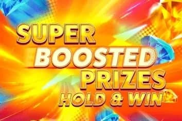 Super Boosted Prizes: Hold & Win slot preview