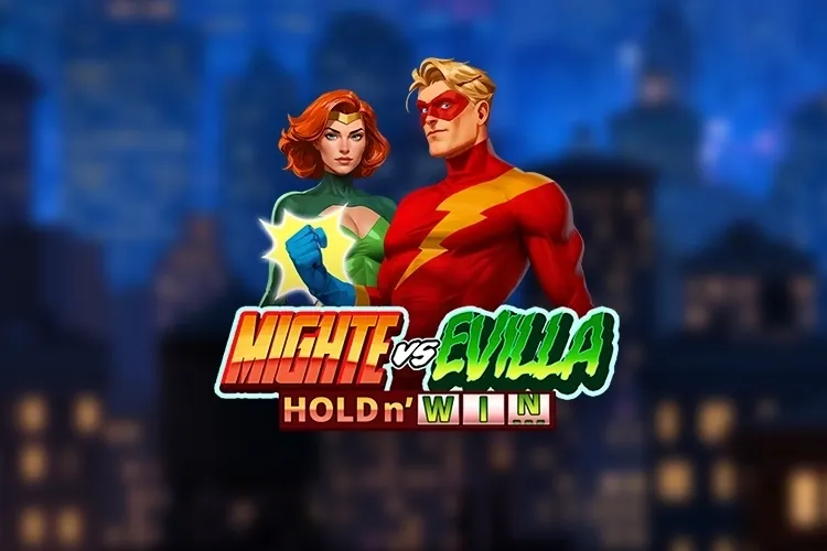 Mighte vs Evilla slot preview