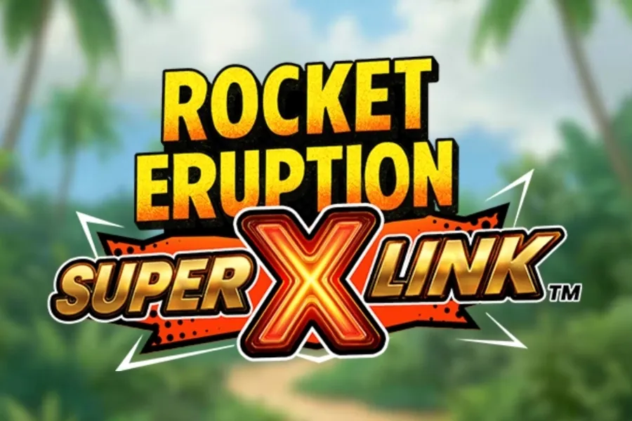 Rocket Eruption Super Link X slot preview
