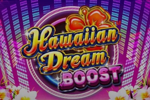 Hawaiian Dream Boost slot preview