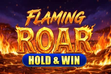 Flaming Roar: Hold & Win slot preview