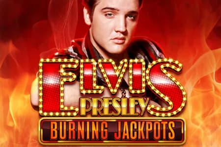 Elvis Presley: Burning Jackpots slot preview