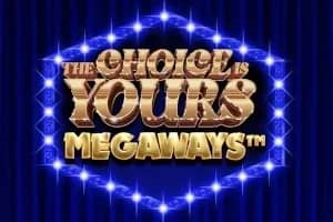 The Choice is Yours Megaways slot preview