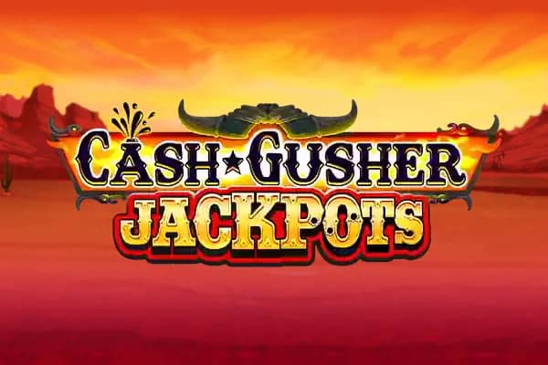 Cash Gusher Jackpots slot preview