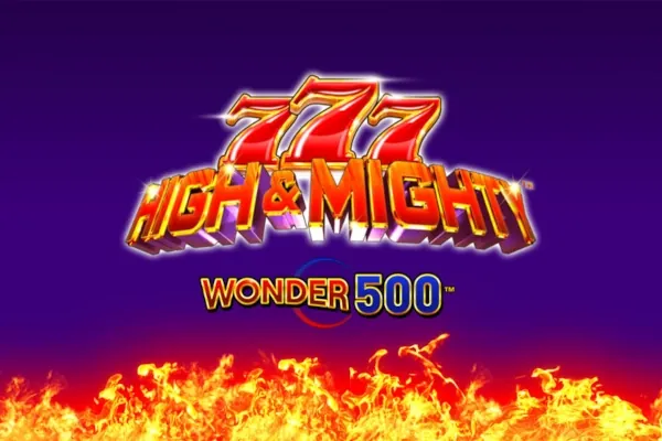 777 High & Mighty Wonder 500 slot preview
