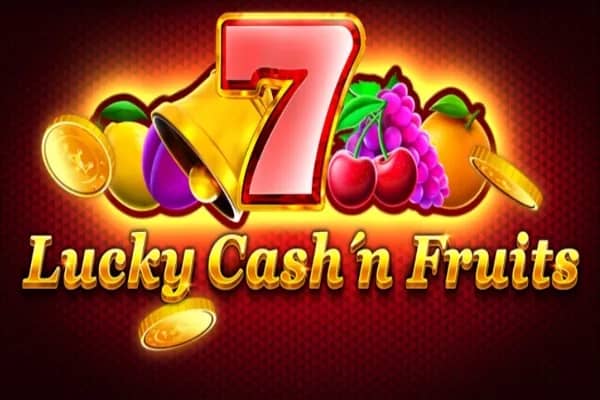Lucky Cash'n Fruits slot preview