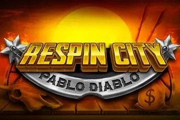 Respin City Pablo Diablo slot preview