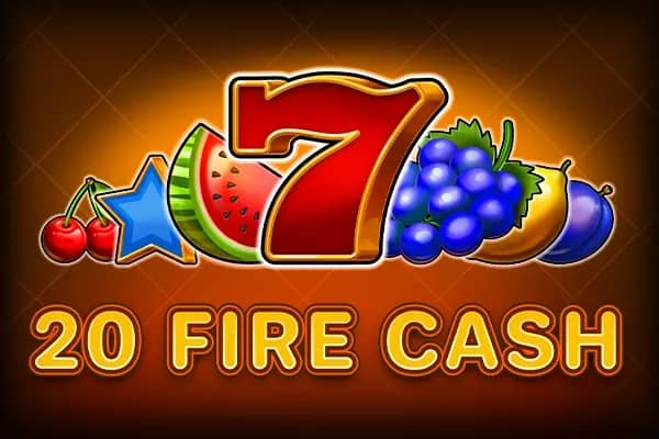20 Fire Cash slot preview