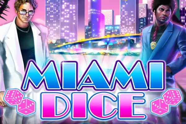 Miami Dice slot preview