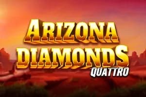 Arizona Diamonds Quattro slot preview