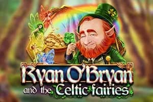 Ryan O'Bryan and the Celtic Fairies slot preview