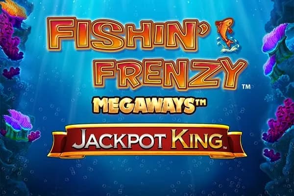 Fishin' Frenzy Megaways Jackpot King slot preview