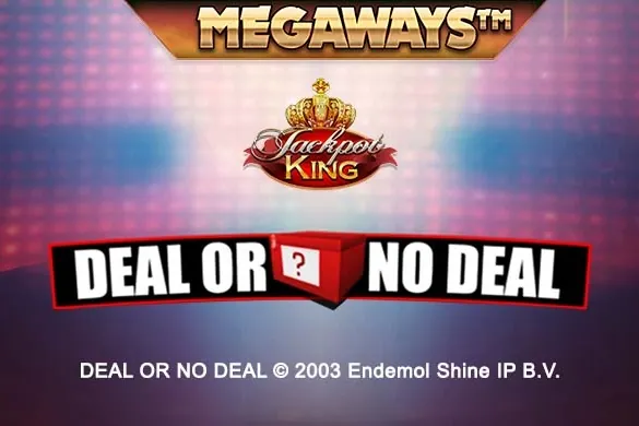 Deal or No Deal Megaways Jackpot King slot preview