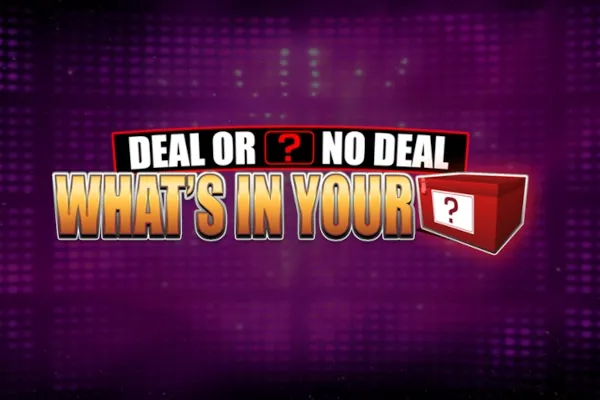 Deal or No Deal What's in Your Box slot preview