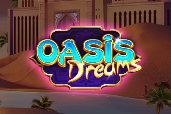 Oasis Dreams slot preview