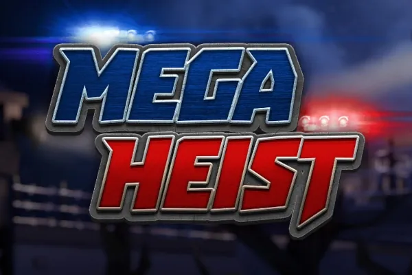 Mega Heist slot preview
