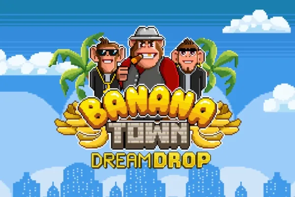 Banana Town Dream Drop slot preview